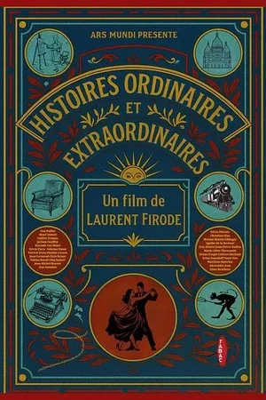 Affiche du film : Histoires ordinaires et extraordinaires