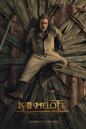 Affiche du film : Kaamelott – Deuxième Volet [partie 1]
