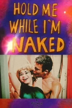 Affiche du film = Hold Me While I'm Naked