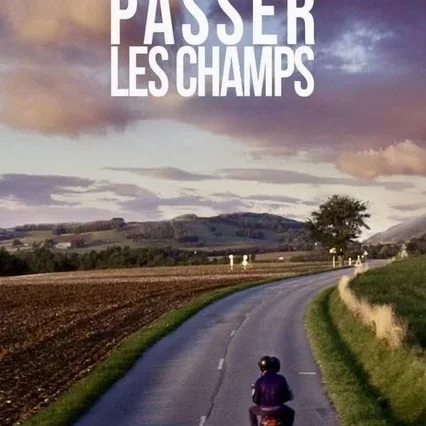 Miniature photo du film : Passer les champs