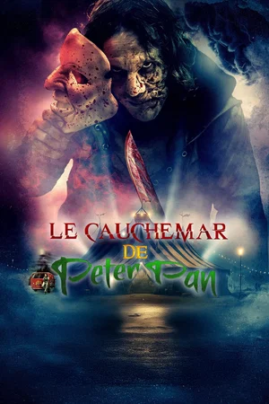 Affiche du film : Peter Pan's Neverland Nightmare