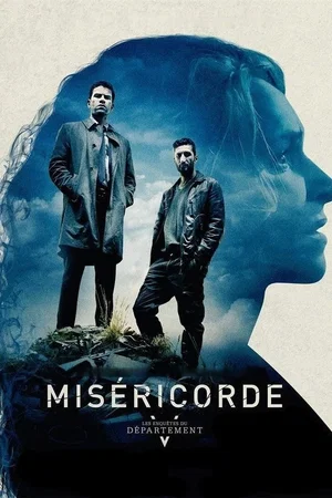 Affiche du film : Les Enquêtes du Département V : Miséricorde