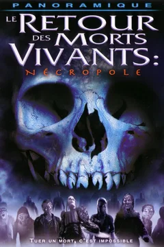 Affiche du film = Le Retour des morts-vivants 4 : Necropole