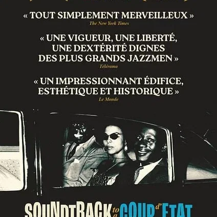 Miniature photo du film : Soundtrack to a Coup d'État