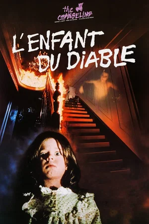 Affiche du film : The Changeling - L'Enfant du diable