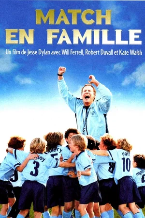 Affiche du film : Match en famille