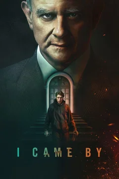 Affiche du film I Came By