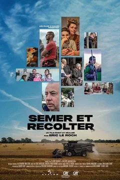 Affiche du film = Semer et Récolter