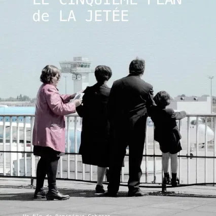 Miniature photo du film : Le Cinquième Plan de « La Jetée »
