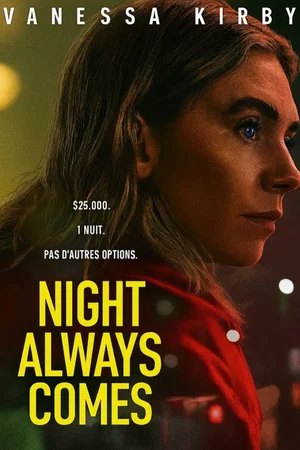 Affiche du film : Night Always Comes