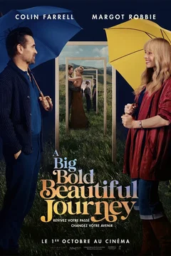 Affiche du film = A Big Bold Beautiful Journey