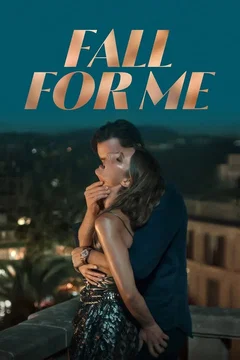 Affiche du film Fall for Me