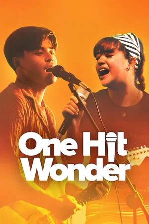 Affiche du film : One Hit Wonder