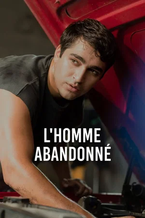 Affiche du film : L'Homme abandonné