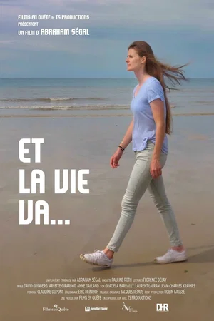 Affiche du film : Et la vie va...
