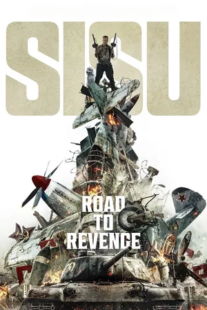 Affiche du film : Sisu : le chemin de la vengeance
