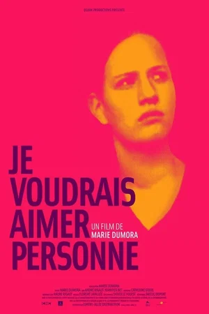 Affiche du film : Je voudrais aimer personne