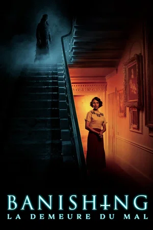 Affiche du film : Banishing : La demeure du mal
