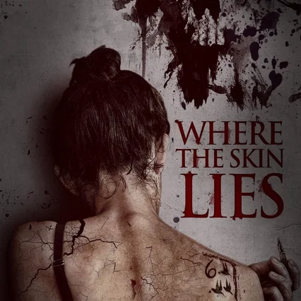 Miniature photo du film : Where the Skin Lies