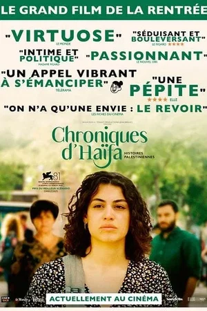 Affiche du film : Chroniques d'Haïfa - Histoires palestiniennes