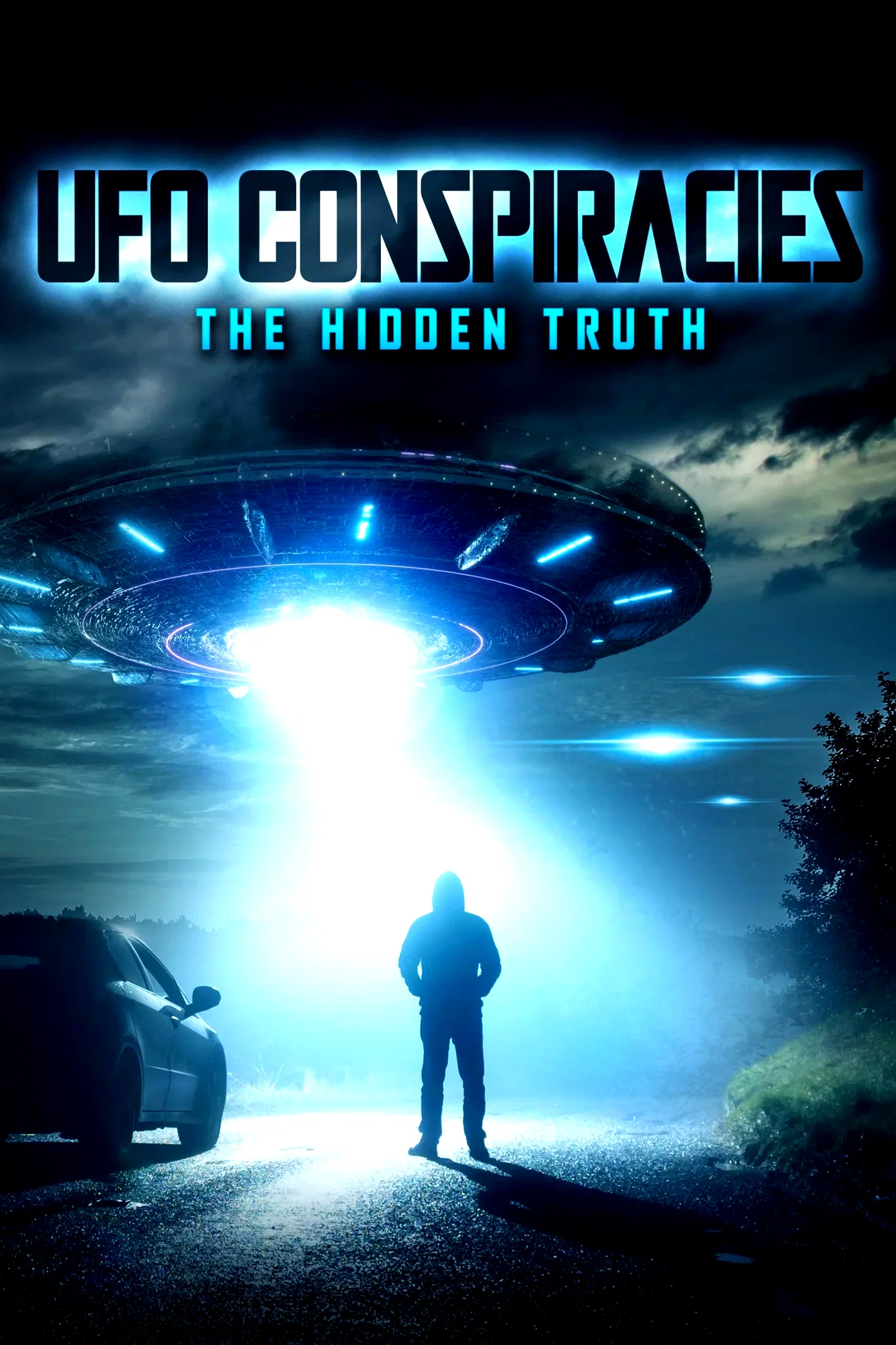 Affiche du film : UFO Conspiracies: The Hidden Truth