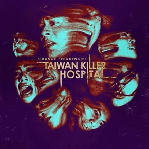 Photo du film : Strange Frequencies: Taiwan Killer Hospital