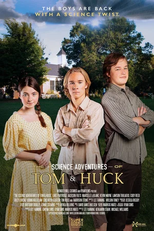 Affiche du film : The Science Adventures of Tom & Huck