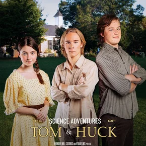 Photo du film : The Science Adventures of Tom & Huck