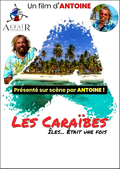 Affiche du film : Îles... était une fois Les Caraïbes