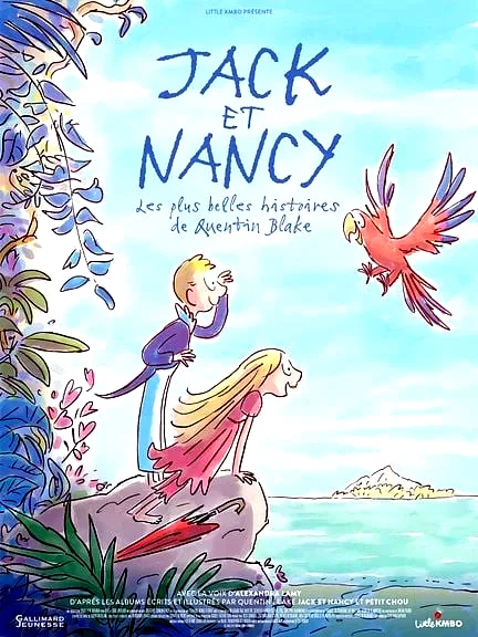Affiche du film : Jack et Nancy - les plus belles histoires de Quentin Blake