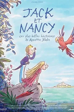 Affiche du film = Jack et Nancy - les plus belles histoires de Quentin Blake