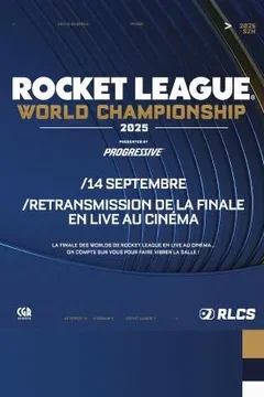 Affiche du film = Rocket league world championship final 2025