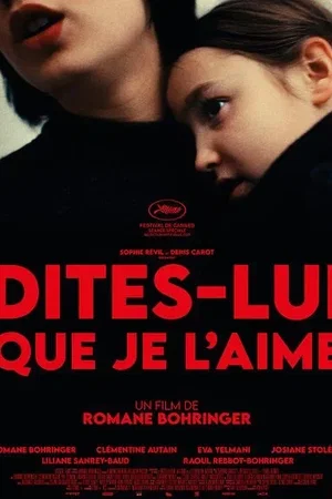 Photo du film : Dites-lui que je l’aime