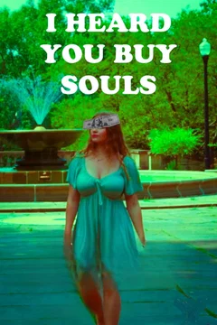 Affiche du film = I Heard You Buy Souls