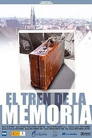 Affiche du film : El Tren de la memoria