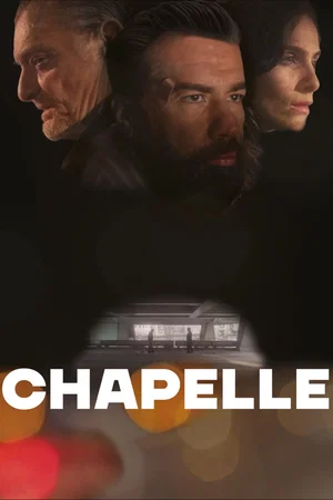 Affiche du film : Chapelle