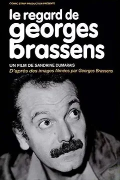 Affiche du film Le Regard de Georges Brassens