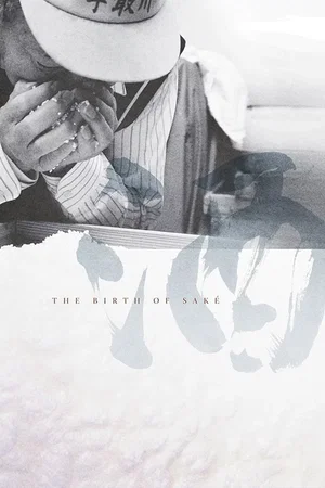Affiche du film : The Birth of Saké