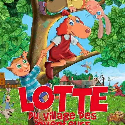 Miniature photo du film : Lotte du village des inventeurs