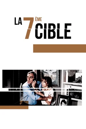 Affiche du film : La Septième Cible