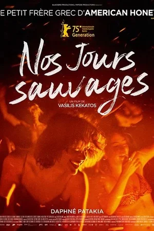 Affiche du film : Nos jours sauvages