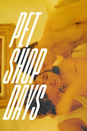 Affiche du film : Pet Shop Days