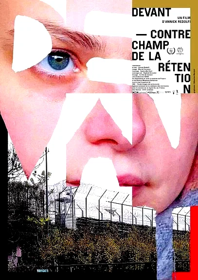 Affiche du film : Devant – Contrechamp de la rétention