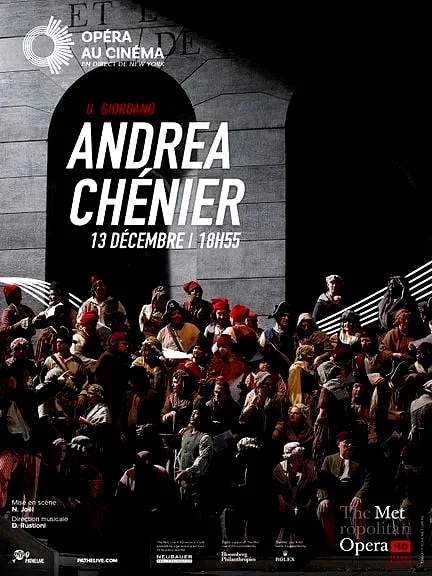 Affiche du film : Andrea Chénier (Metropolitan Opera)