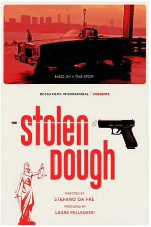Affiche du film : Stolen Dough