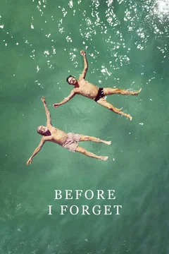 Affiche du film Before I Forget