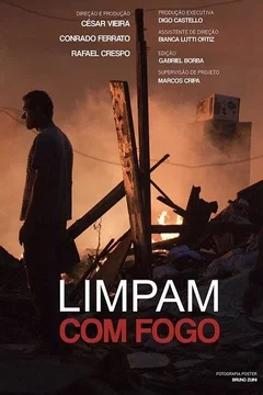 Affiche du film = Nettoyer avec le feu