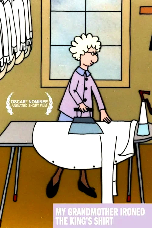 Affiche du film : Ma grand-mère repassait les chemises du roi
