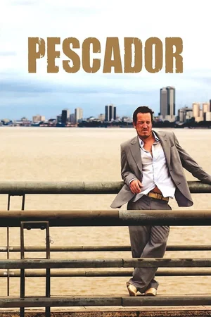Affiche du film : Pescador