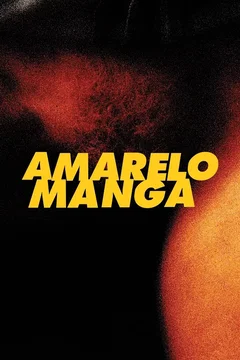 Affiche du film Amarelo Manga